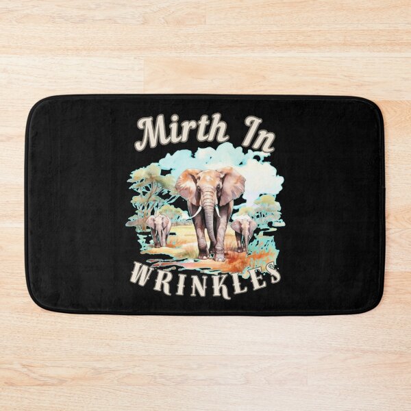 Item preview, Mirth In Wrinkles. elephant quote designed and sold by ElephantVibes.