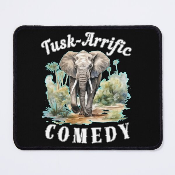 Item preview, Tusk-Arrific Comedy designed and sold by ElephantVibes.