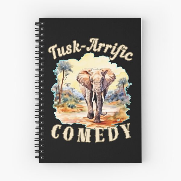 Item preview, Tusk-Arrific Comedy. elephant quote designed and sold by ElephantVibes.