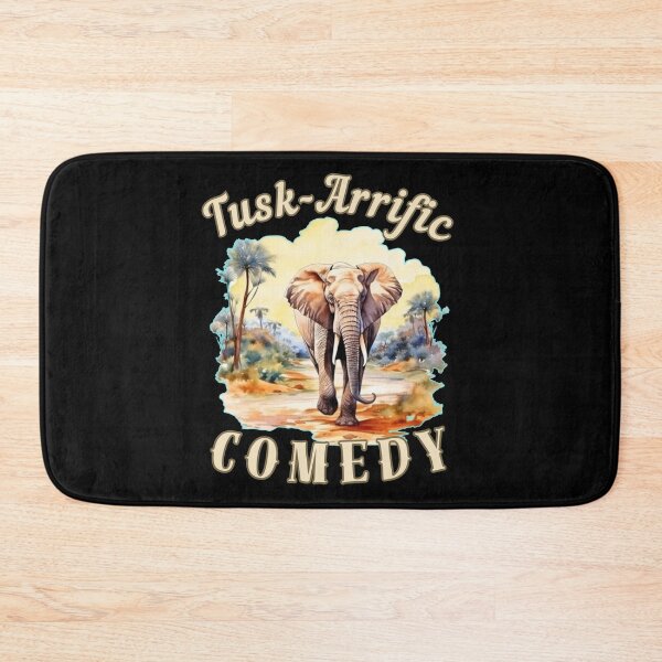 Item preview, Tusk-Arrific Comedy. elephant quote designed and sold by ElephantVibes.