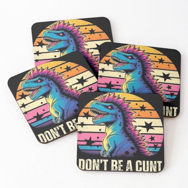 Item preview, Don't be a Cuntasaurus designed and sold by Fictio ⭐​⭐​⭐​⭐​⭐​.