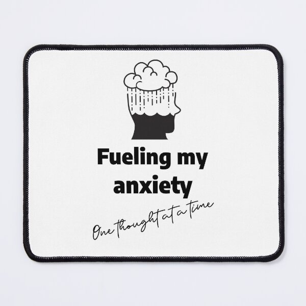 Item preview, Fueling my anxiety... designed and sold by matdiazl.