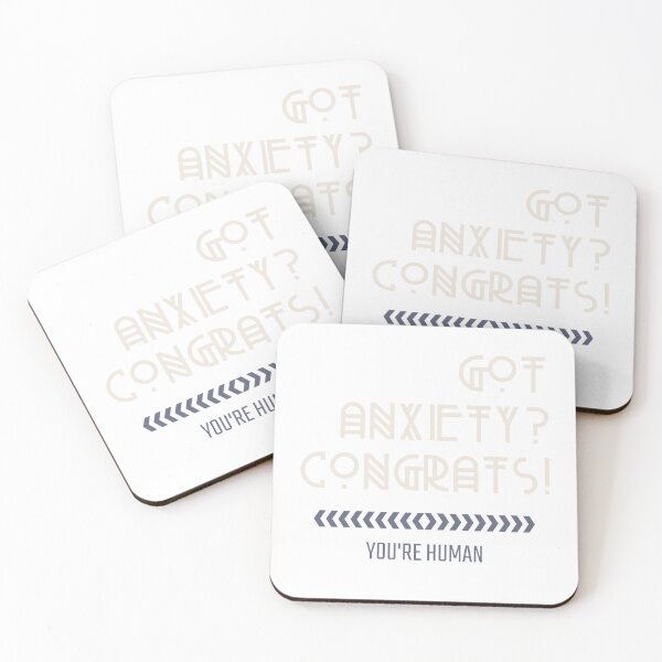 Item preview, Got Anxiety? Congrats... designed and sold by matdiazl.