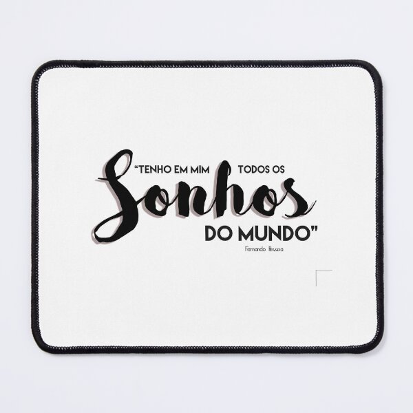 Item preview, Sonhos do mundo - Fernando Pessoa - Positive Quotes designed and sold by O Estúdio Gráfico - Mylla Ghdv.