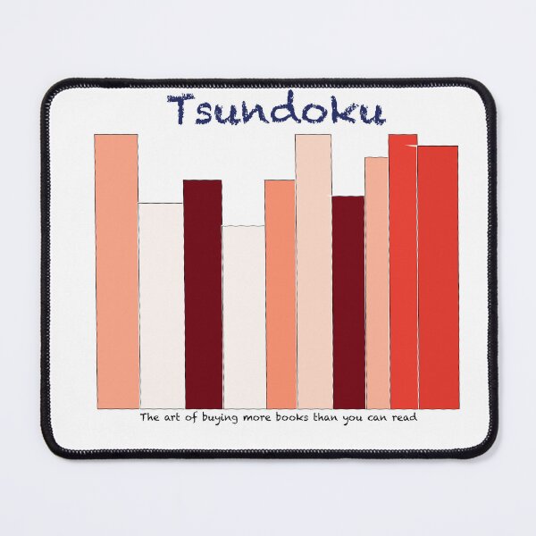 Item preview, Tsundoku - the art of buying more books than you can read designed and sold by planisphaerium.