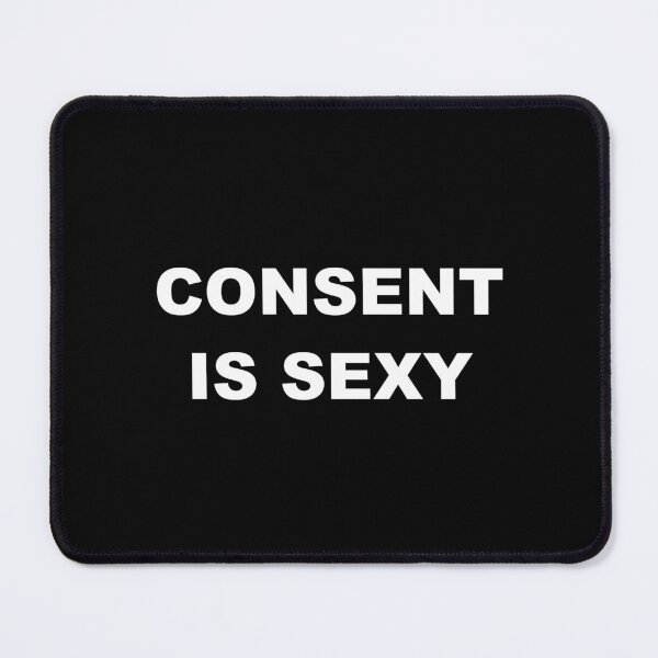 Item preview, Consent is Sexy designed and sold by ZepoPublishing.