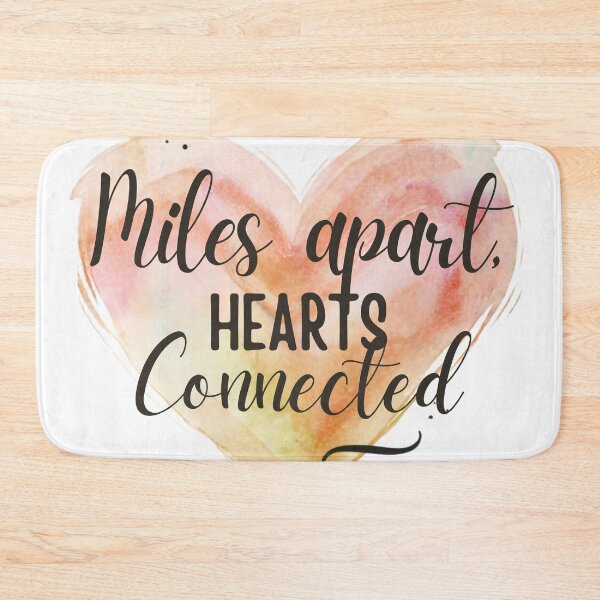 Item preview, Miles Apart Hearts Connected Quoted Design designed and sold by warlifashion.