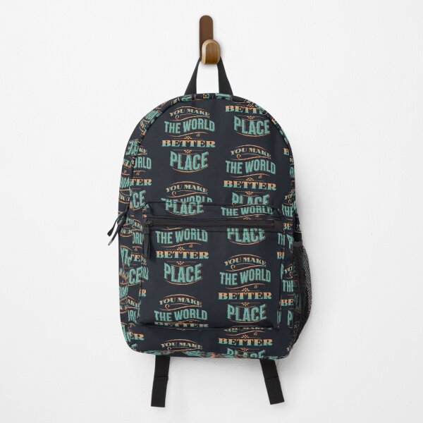 Item preview, You Make The World a Better Place designed and sold by AJDesignsstuff.