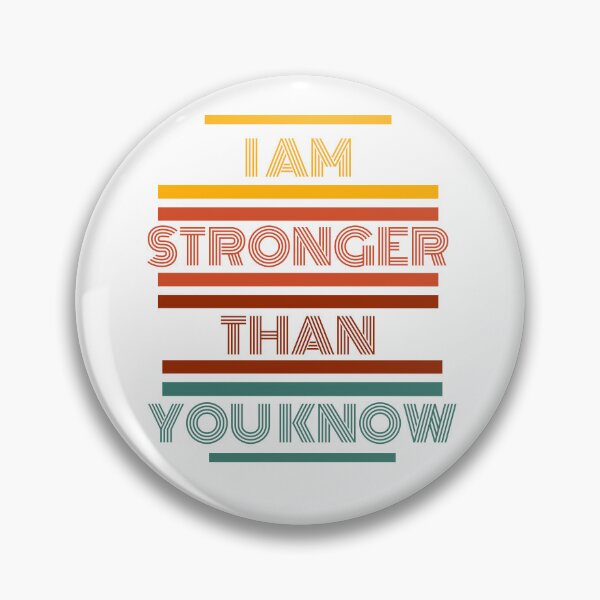 Item preview, I am stronger than you know designed and sold by photoartdesin.