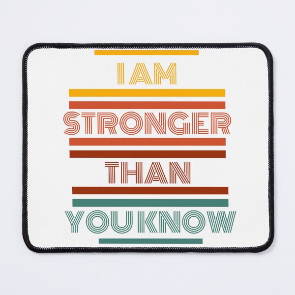 Item preview, I am stronger than you know designed and sold by photoartdesin.