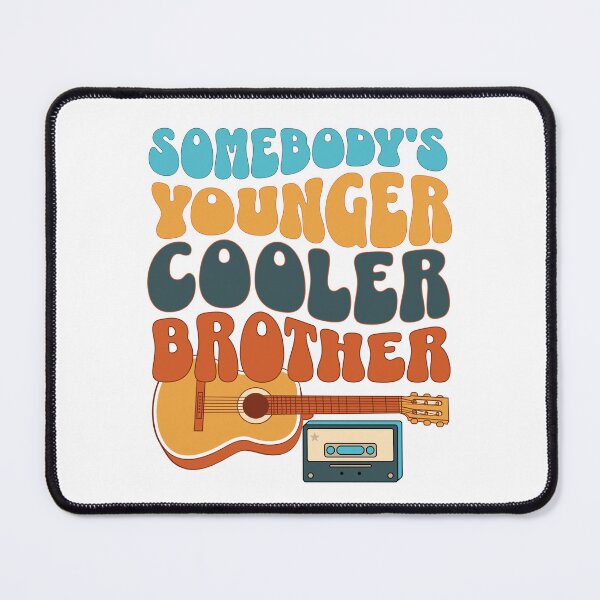 Item preview, Somebody’s younger cooler brother, vintage retro music design designed and sold by BigfeetLittlepaws.