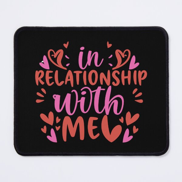 Item preview, Relationship With Me designed and sold by UrbanChillz.