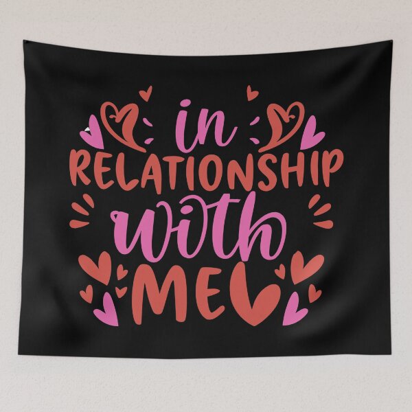 Item preview, Relationship With Me designed and sold by UrbanChillz.