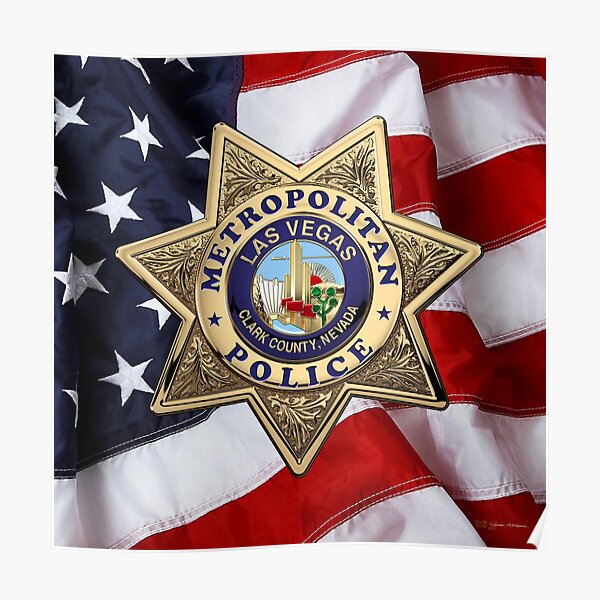 Las Vegas Metropolitan Police Department - L V M P D Badge over American Flag Poster