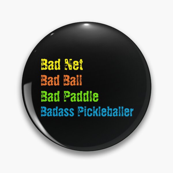 Item preview, Pickleballer Excuses - Bad Net, Bad Ball, Bad Paddle designed and sold by GreenCarbon2112.