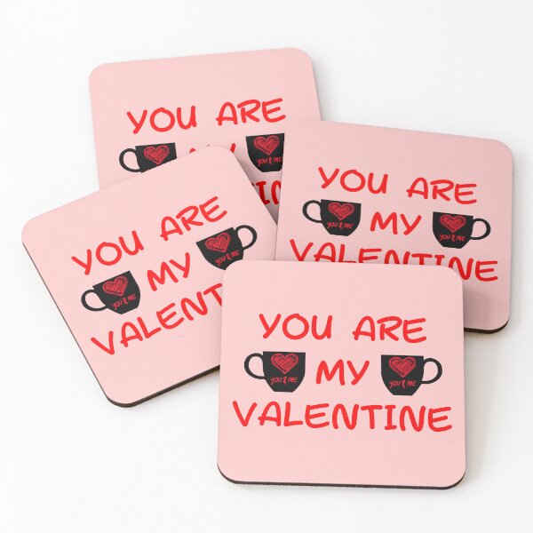 Item preview, You are my Valentine designed and sold by OmikronStore.