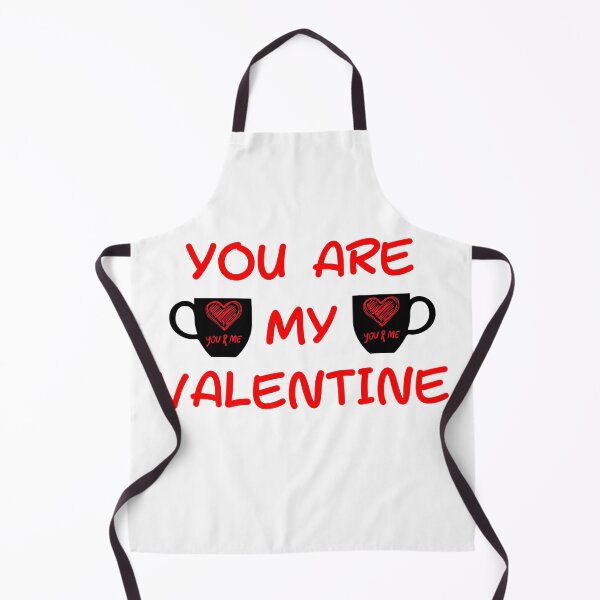 Item preview, You are my Valentine designed and sold by OmikronStore.