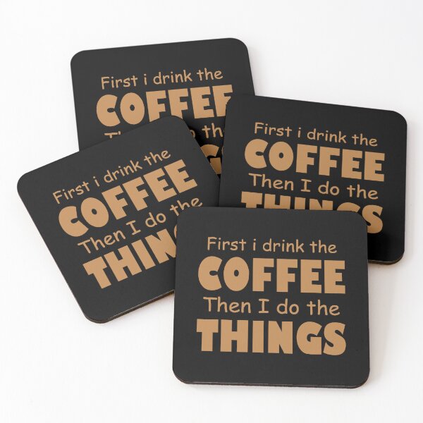 Item preview, First i drink the coffee Then I do the Things designed and sold by CORJIDOG-ART.