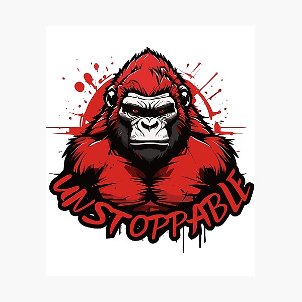 Item preview, Rude Gorilla Design - Unstoppable designed and sold by GeoArtAdventure.