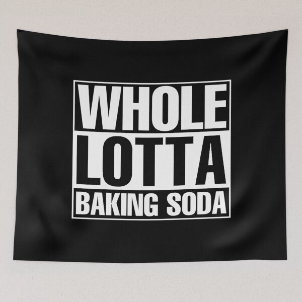 Item preview, Whole Lotta Baking Soda designed and sold by DIRTYDUNNZ.