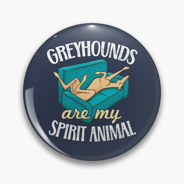 Item preview, Greyhounds Are My Spirit Animal - Funny Tan Greyhound Owner designed and sold by propellerhead.