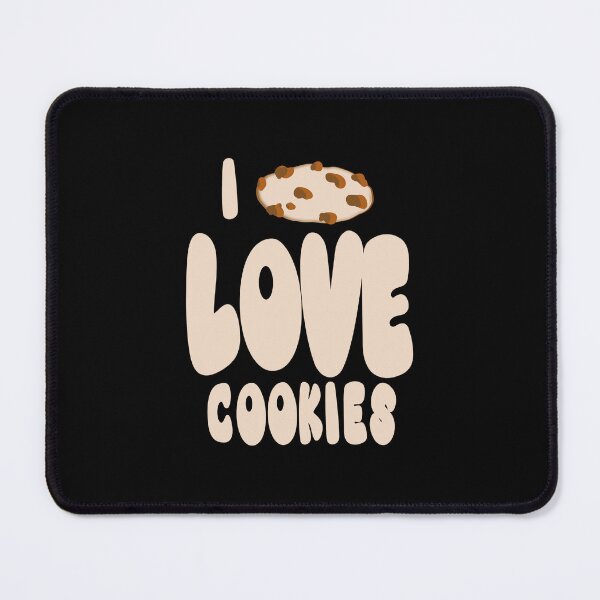 Item preview, I love cookies designed and sold by vibeno1.