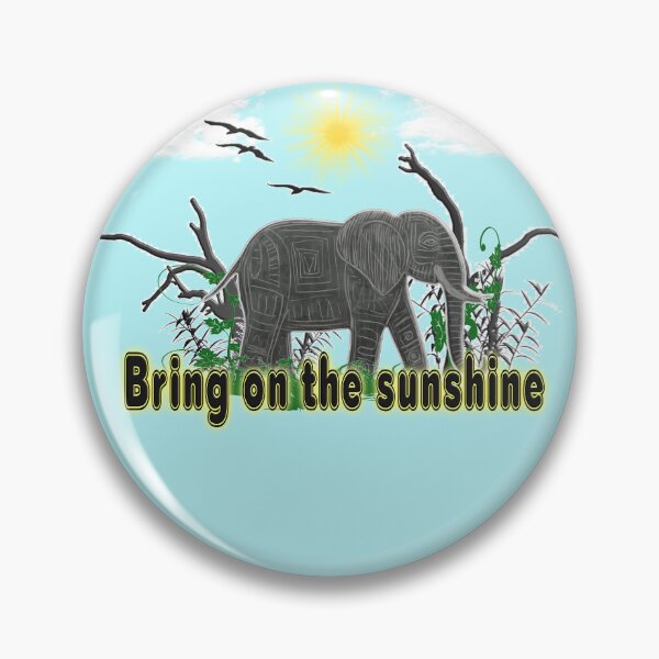 Item preview, sunshine elephant,bring on the sunshine designed and sold by PaintDesigns.
