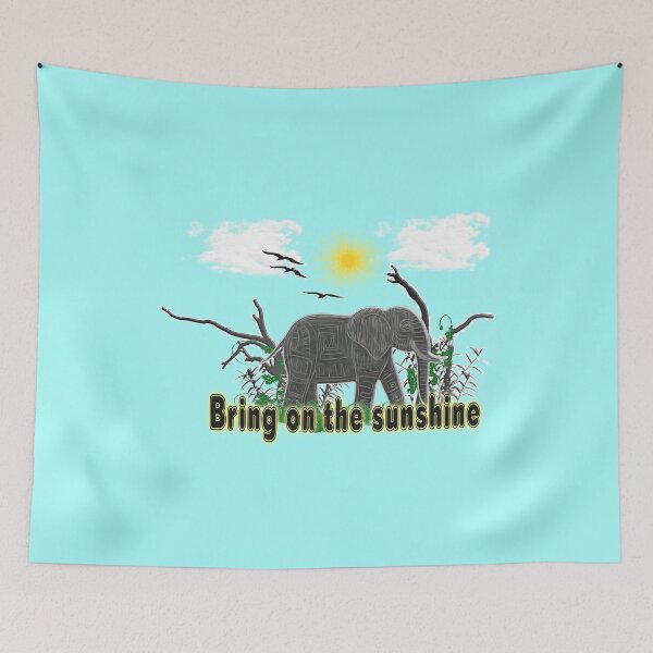 Item preview, sunshine elephant,bring on the sunshine designed and sold by PaintDesigns.