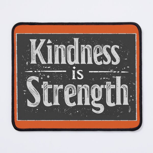 Item preview, Kindness Is Strength designed and sold by alavays.