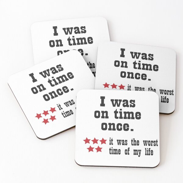 Item preview, I was on time once, was the worst designed and sold by Web Natural Designs.