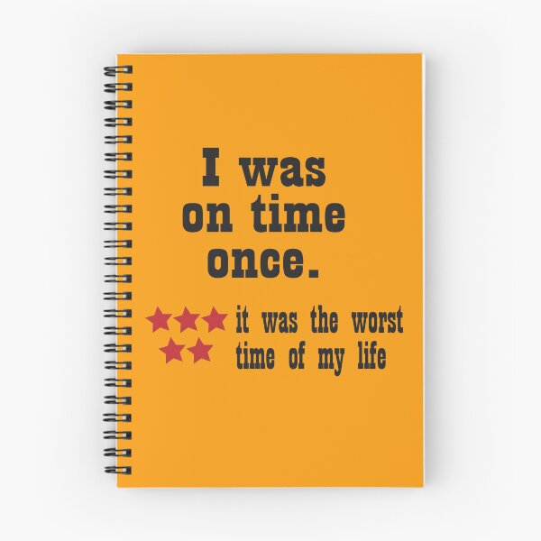 Item preview, I was on time once, was the worst designed and sold by Web Natural Designs.