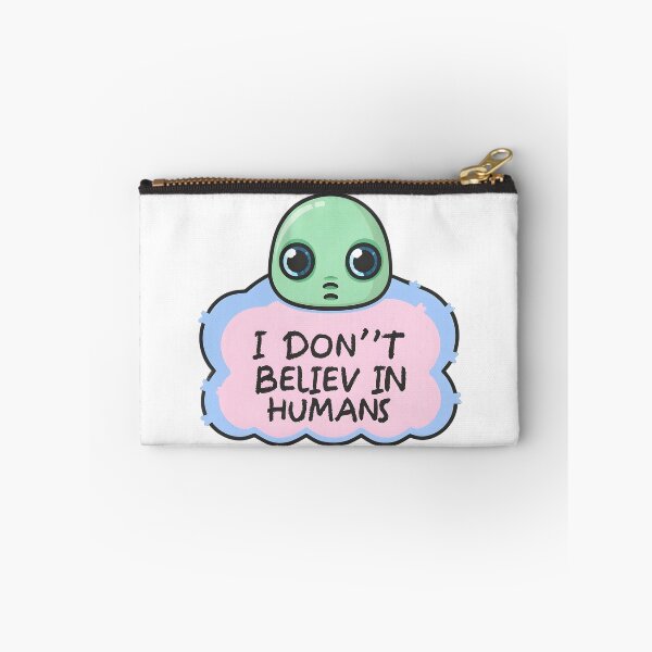 Item preview, I don't believe in humans designed and sold by PrintPaloza.
