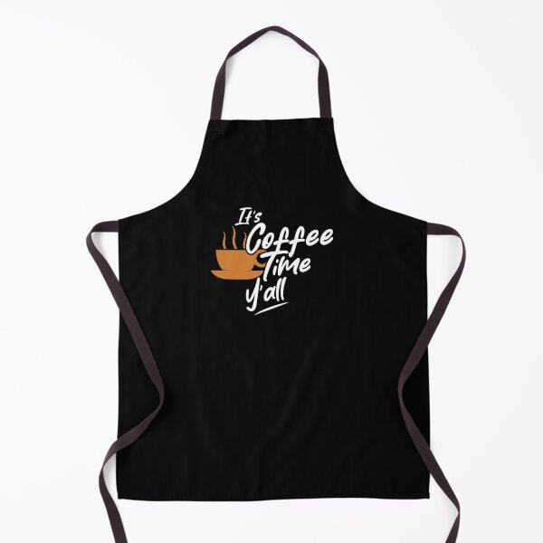 Item preview, It's Coffee Time Y'all designed and sold by MrElgo.
