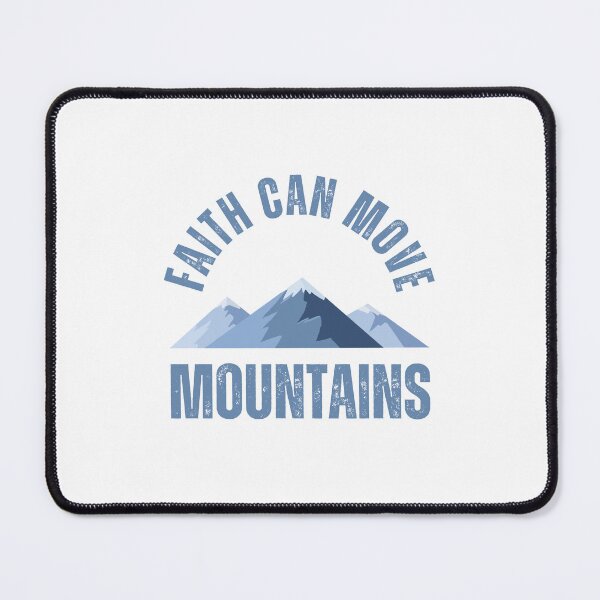 Item preview, Faith can move mountains designed and sold by Heraldry design.