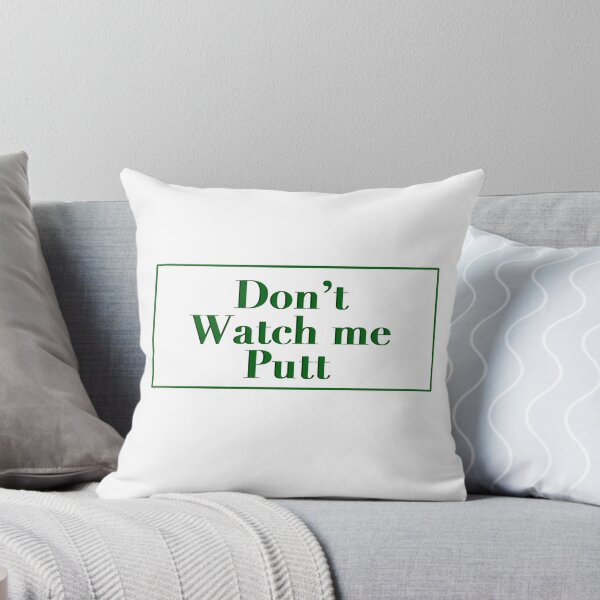 Item preview, Don’t watch me putt  designed and sold by SMilky_creates.