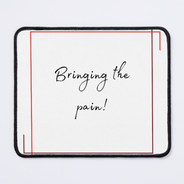 Item preview, DOTA 2 quote | Queen of Pain | Bringing the pain! | queenoflaura designed and sold by queenoflaura.