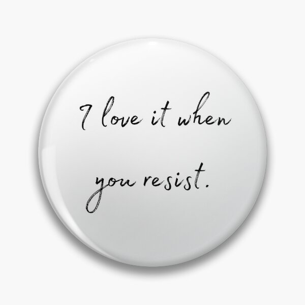Item preview, DOTA 2 quote | Queen of Pain | I love it when you resist. | queenoflaura designed and sold by queenoflaura.