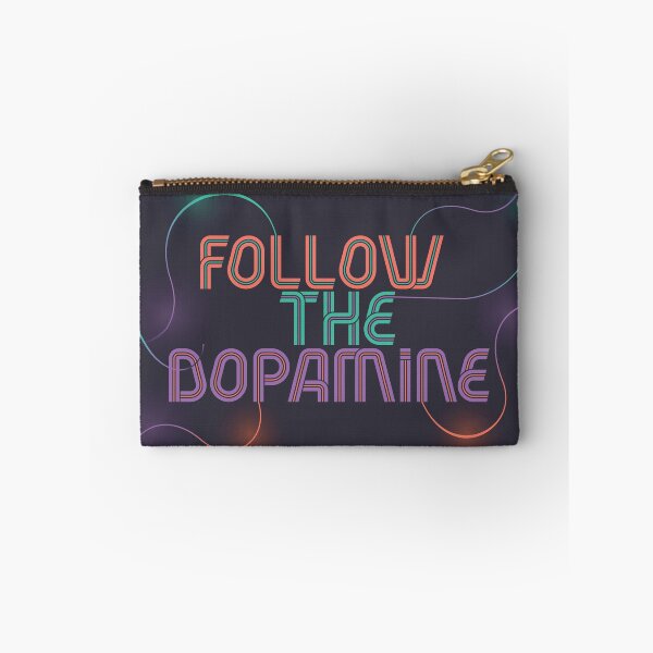 Item preview, Follow The Dopamine designed and sold by ToTheCore.