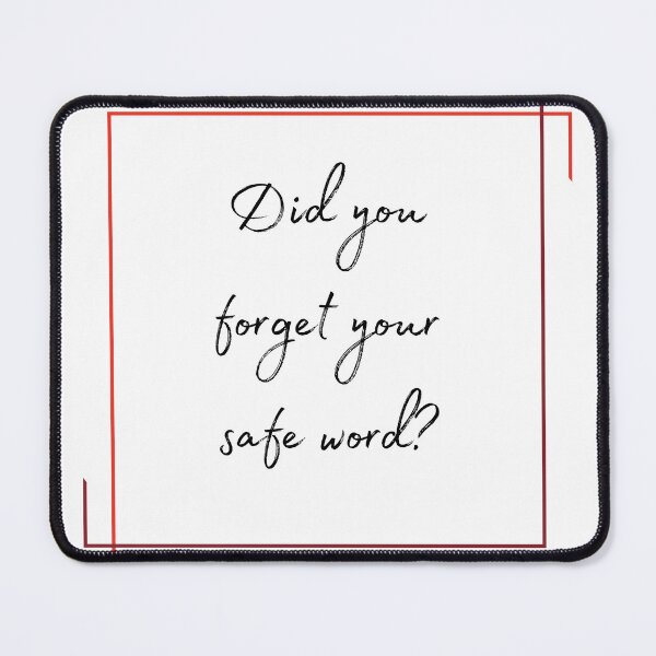 Item preview, DOTA 2 quote | Queen of Pain | Did you forget your safe word? | queenoflaura designed and sold by queenoflaura.