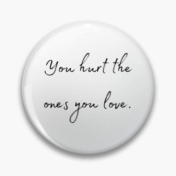 Item preview, DOTA 2 quote | Queen of Pain | You hurt the ones you love. | queenoflaura designed and sold by queenoflaura.