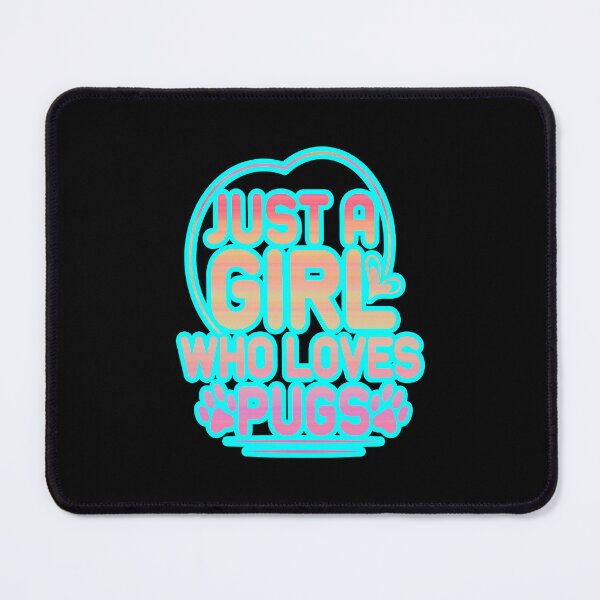 Item preview, Just a Girl Who Loves Pugs #1 designed and sold by creativerooney.
