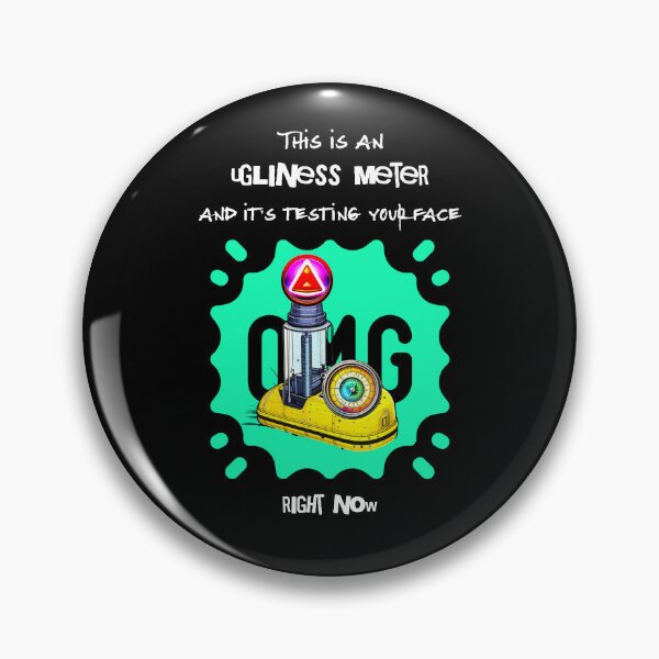 Item preview, This is an ugliness meter and it's testing your face right now. Saying in English - funny designed and sold by Pflugart.