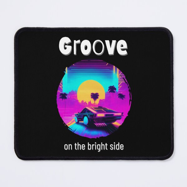 Item preview, Groove on the bright side. Saying in English - makes sense designed and sold by Pflugart.