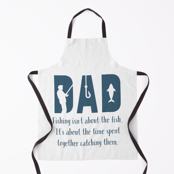 Item preview, Dad fishing isn't about the fish. it's about the time spent together catching them. designed and sold by Alyn8.