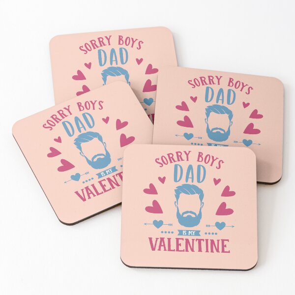 Item preview, Sorry boys dad is my valentine daughter daddy Valentine's Day designed and sold by Lady-Frost.