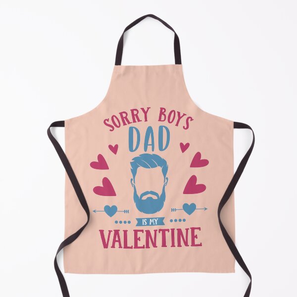 Item preview, Sorry boys dad is my valentine daughter daddy Valentine's Day designed and sold by Lady-Frost.