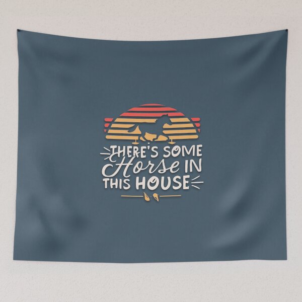 Item preview, There's Some Horse In This House designed and sold by Mr-wow.
