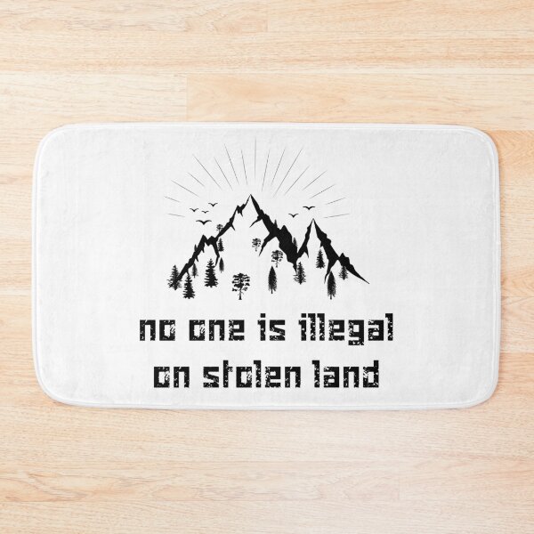 Item preview, No One Is Illegal On Stolen Land designed and sold by 101univers.