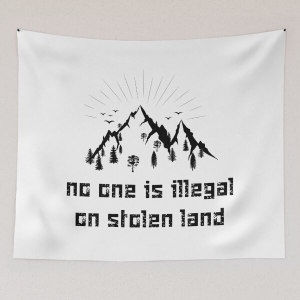 Item preview, No One Is Illegal On Stolen Land designed and sold by 101univers.