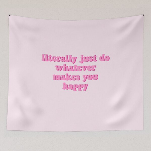 Item preview, just do whatever makes you happy positive affirmation designed and sold by katie-walker32.